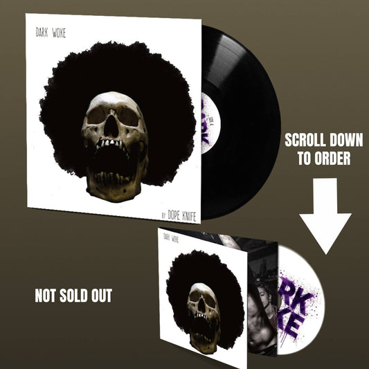 Dark Woke (Vinyl / CD) (NOT SOLD OUT)